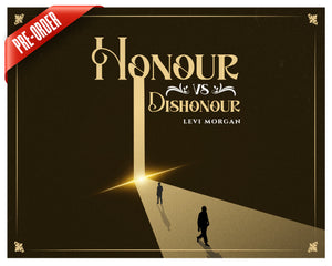 Honour vs Dishonour